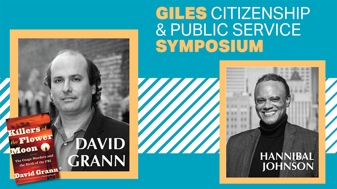 Headshots of David Grann and Hannibal Johnson against a teal background with the text Giles Symposium for Citizenship and Public Service at the top